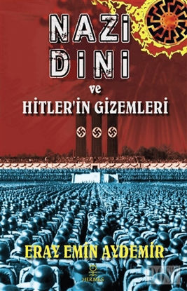 Nazi Dini ve Hitler in Gizemleri